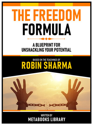 cover image of The Freedom Formula--Based On the Teachings of Robin Sharma